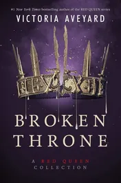 Omslag van Broken Throne: A Red Queen Collection