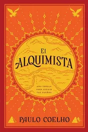 Omslag van El Alquimista Una Fabula Para Seguir Tus Suenos