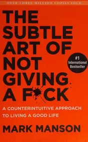 Omslag van The Subtle Art of Not Giving a F*ck A Counterintuitive Approach to Living a Good Life