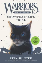 Omslag van Warriors Super Edition: Crowfeather’s Trial