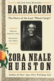 Omslag van Barracoon The Story of the Last "Black Cargo"