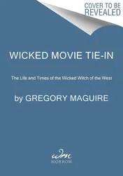 Omslag van Wicked [Movie Tie-In] The Life and Times of the Wicked Witch of the West
