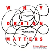 Omslag van Why Design Matters Conversations with the World's Most Creative People