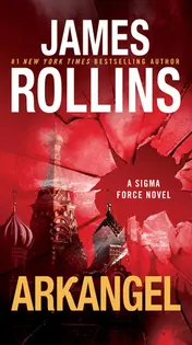 Omslag van Arkangel A Sigma Force Novel