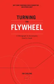 Omslag van Turning the Flywheel A Monograph to Accompany Good to Great