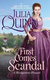 Omslag van First Comes Scandal A Bridgerton Prequel