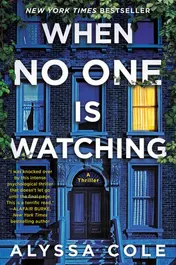 Omslag van When No One Is Watching A Thriller