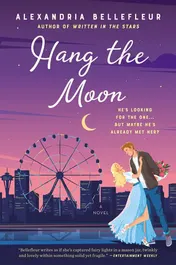 Omslag van Hang the Moon A Novel