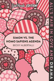 Omslag van Simon Vs. the Homo Sapiens Agenda Epic Reads Edition