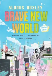 Omslag van Brave New World A Graphic Novel