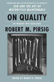 Omslag van On Quality An Inquiry Into Excellence : Unpublished and Selected Writings