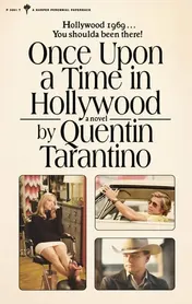 Omslag van Once Upon a Time in Hollywood A Novel