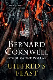 Omslag van Uhtred's Feast Inside the World of the Last Kingdom