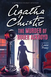 Omslag van The Murder of Roger Ackroyd A Hercule Poirot Mystery: The Official Authorized Edition