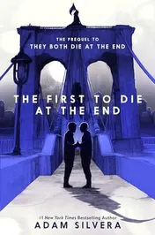 Omslag van The First to Die at the End