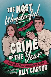 Omslag van The Most Wonderful Crime of the Year A Novel