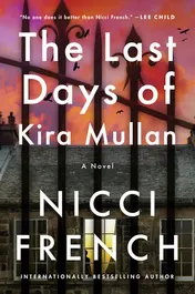 Omslag van The Last Days of Kira Mullan A Novel