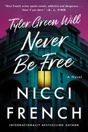 Omslag van Tyler Green Will Never Be Free A Novel