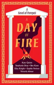 Omslag van A Day of Fire A Novel of Pompeii