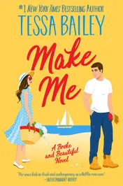 Omslag van Make Me A Broke and Beautiful Novel