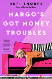 Omslag van Margo's Got Money Troubles A Novel