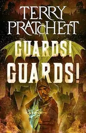 Omslag van Guards! Guards! A Discworld Novel