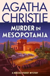 Omslag van Murder in Mesopotamia A Hercule Poirot Mystery: The Official Authorized Edition