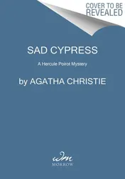 Omslag van Sad Cypress A Hercule Poirot Mystery: the Official Authorized Edition