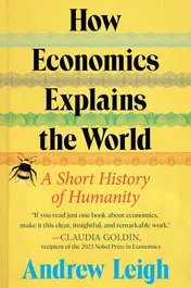 Omslag van How Economics Explains the World A Short History of Humanity