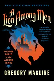 Omslag van A Lion Among Men Volume Three in the Wicked Years