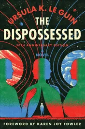Omslag van The Dispossessed [50th Anniversary Edition] A Novel