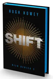 Omslag van Shift Deluxe Collector's Edition Book Two of the Silo Series