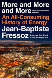 Omslag van More and More and More An All-Consuming History of Energy