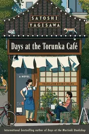Omslag van Days at the Torunka Café A Novel