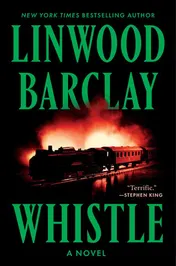 Omslag van Whistle A Novel