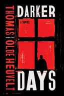 Omslag van Darker Days A Novel
