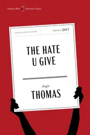 Omslag van The Hate U Give American Classics Edition A Printz Honor Winner