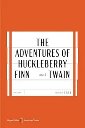 Omslag van The Adventures of Huckleberry Finn American Classics Edition