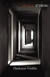 Omslag van Darkness Visible A Memoir of Madness
