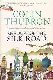 Omslag van Shadow of the Silk Road