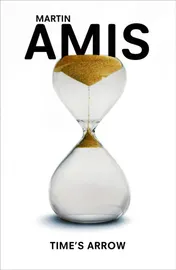 Omslag van Time's Arrow, Or, The Nature of the Offence