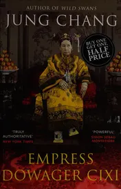 Omslag van Empress Dowager Cixi The Concubine who Launched Modern China