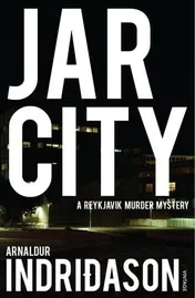Omslag van Jar City A Reykjavik Murder Mystery