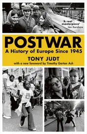 Omslag van Postwar A History of Europe Since 1945
