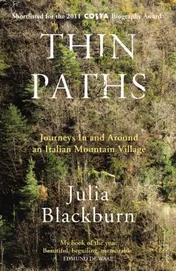 Omslag van Thin Paths Journeys in and Around an Italian Mountain Village