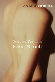 Omslag van Selected Poems of Pablo Neruda