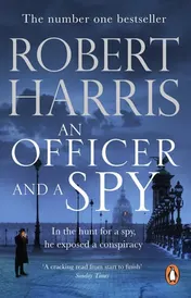 Omslag van An Officer and a Spy The gripping Richard and Judy Book Club favourite