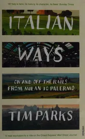 Omslag van Italian Ways On and Off the Rails from Milan to Palermo