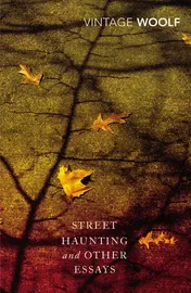 Omslag van Street Haunting and Other Essays