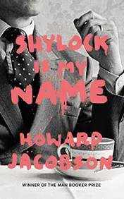 Omslag van Shylock Is My Name The Merchant of Venice Retold